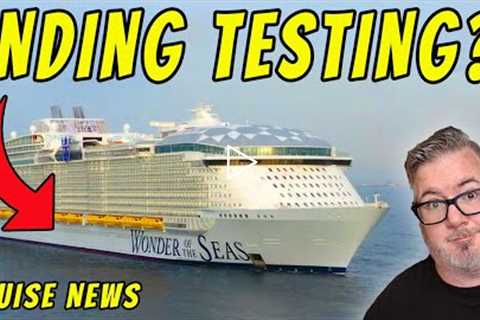 CRUISE NEWS - CRUISE TESTING POLICY UPDATE and TOO DRUNK TO CRUISE