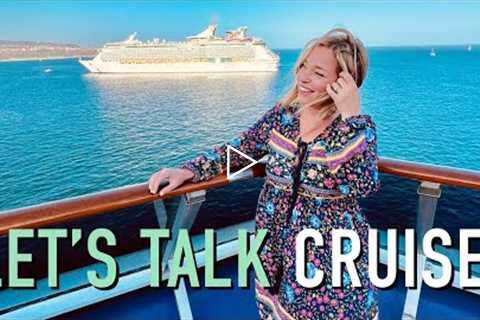 Let's talk cruise!