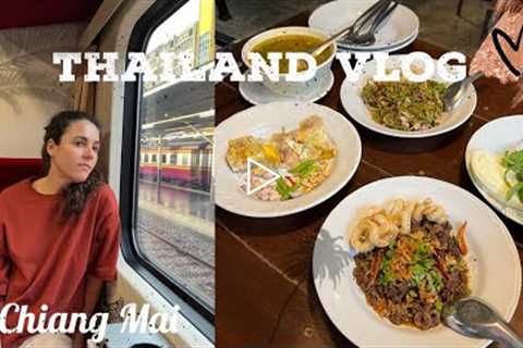 THAILAND VLOG | Train to Chiang Mai | Delighted with local cuisine | Impressive Wat Pha Lat temple