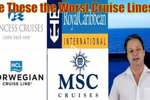Survey Ranks best and Worst Cruise Lines