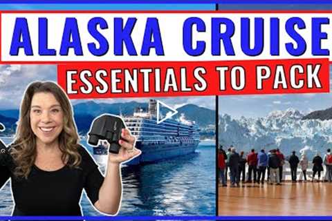 ALASKA CRUISE PACKING LIST 2022: What to pack for an Alaska Cruise