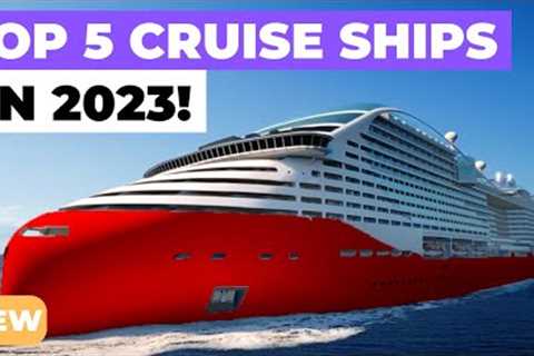 TOP 5 BEST NEW CRUISE SHIPS IN 2023! (ft Royal Caribbean, Carnival, Norwegian, MSC, Disney, Virgin)