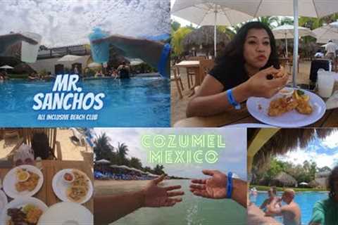 COZUMEL, Mexico | MR. SANCHOS | All Inclusive Food and Drinks! | CRUISING | Symphony Of The Seas |