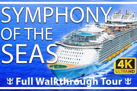 Symphony of the seas | Full WalkThrough Tour | Largest Ship | Royal Caribbean Cruises  - NEW TOUR
