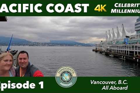 Celebrity Cruises | Pacific Coastal Vlog Ep. 1 | Celebrity Millennium
