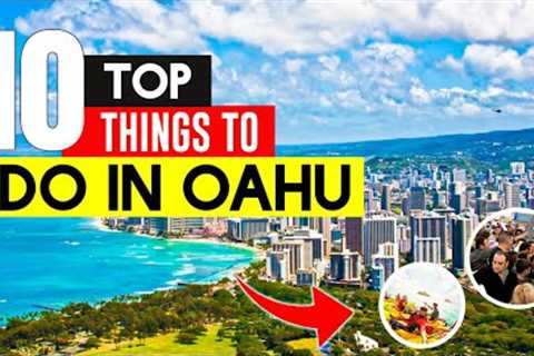 Fun Things To Do In Oahu, Hawaii Top 10 Must-Do Activities