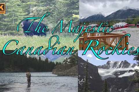 This is the Canadian Rockies - Travel Guide video