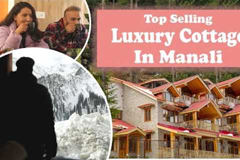 Best Cottage In Manali 2023 . Manali Vacation House Tour to Book  Manali Trip with  call @7650888765
