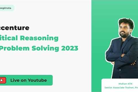 Accenture Critical Reasoning and Problem Solving 2023