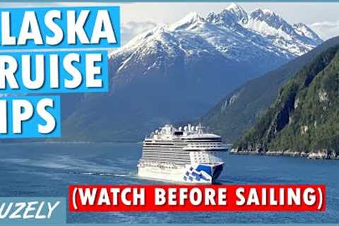 17 MUST-HAVE Alaska Cruise Tips & Things to Know