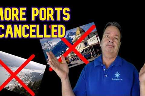MORE ALASKA STOPS BEING CANCELLED - CRUISE NEWS