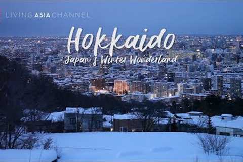 TRAVEL GUIDE: HOKKAIDO JAPAN''S WINTER WONDERLAND | Living Asia Channel (HD)