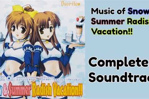 Music of Snow & Summer Radish Vacation!! Full Album