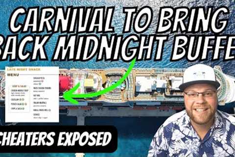 Carnival Announces: Revisioned Midnight Buffet, On All Ships Soon | On Board Cheating Called Out