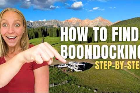 How To Find AMAZING RV Boondocking Spots