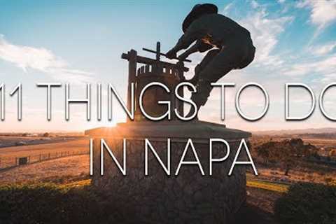 11 Things to Do in Napa City