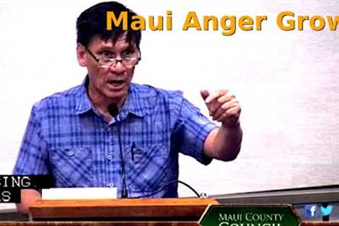 Emergency Maui County Council Meeting Highlights: Lahaina Fires – Community Outcry