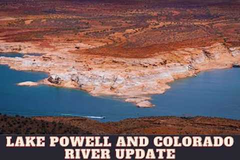 Lake Powell And Colorado River Update