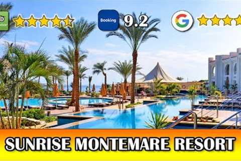 The BEST choice for a FAMILY VACATION - Sunrise Montemare Resort Sharm El Sheikh