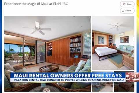 Maui rental owners offered free stays to support Maui tourism