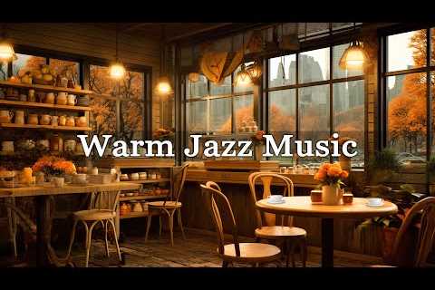 Autumn Coffee Shop Ambience 🍂☕ Smooth Jazz Relaxing Music for Relax, Study, Work