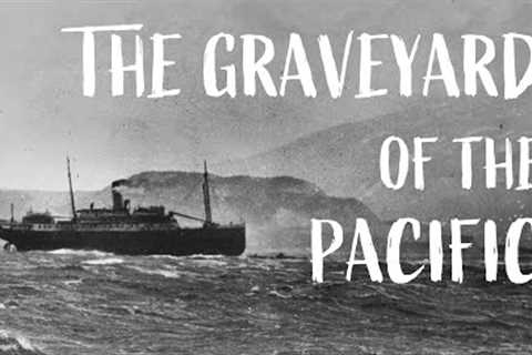 5 Graveyard of the Pacific Tragedies