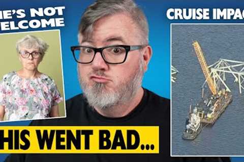 NEW Bridge Collapse Cruise Update, CRUISER NOT WELCOME, NCL Cancels Cruises