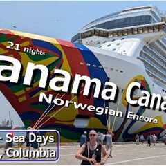 Panama Canal Cruise - Part 1 -  Boarding, Sea days & Cartagena Columbia