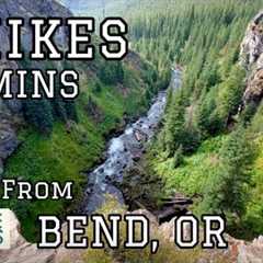 Hiking Adventures 30 Minutes From Bend Oregon | Outdoor Day Trips | Best Vacation Destination