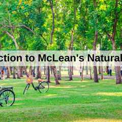 Introduction to McLean's Natural Beauty | MyProMovers