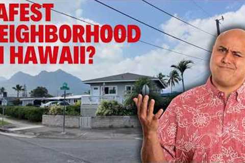 Top 3 Safest Neighborhoods in Hawaiʻi | 2025 Real Estate Tour